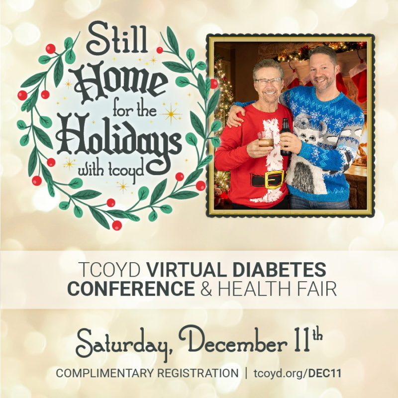 Tcoyd Virtual Conference TCOYD VIRTUAL DIABETES CONFERENCE & HEALTH FAIR for people with type 1 ...